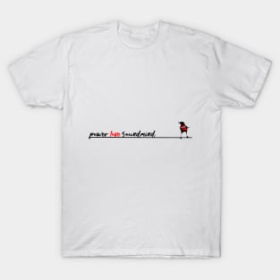 BIRD ON A WIRE T-Shirt